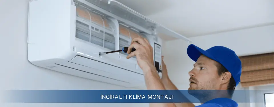 İnciraltı İlçemi Electrolux Klima Montajı